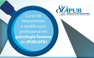 Curso de treinamento e qualificação profissional em psicologia forense – 2018 (2° semestre)
