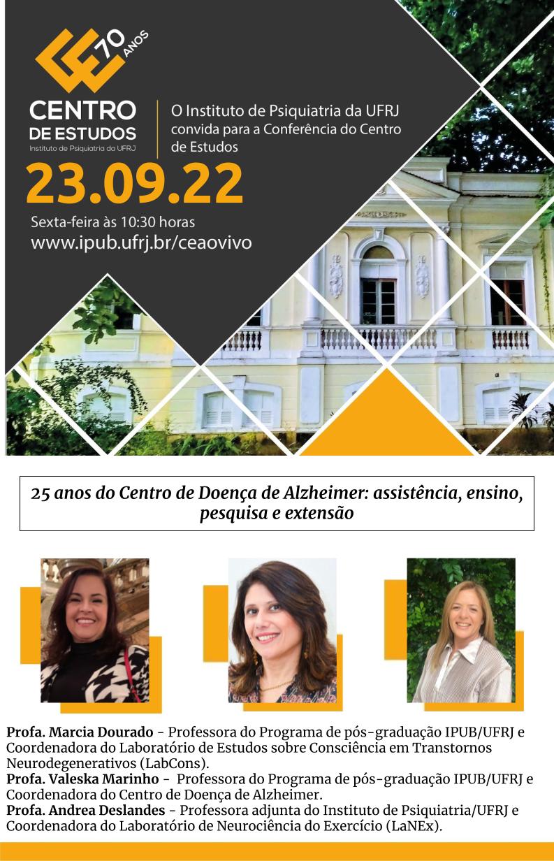 25 anos do Centro de Doença de Alzheimer: assistência, ensino, pesquisa e extensão.