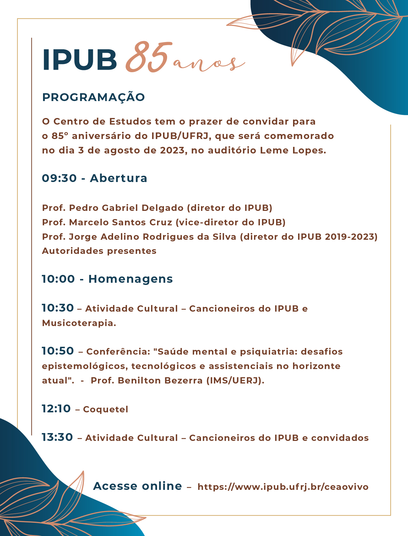 Comemoração de 85 anos do IPUB/UFRJ