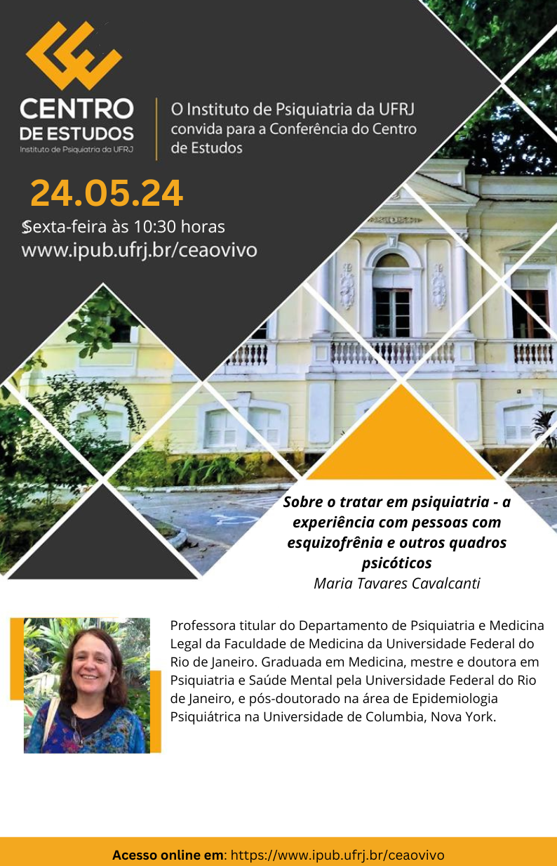 Sobre o tratar em psiquiatria – a experiência com pessoas com esquizofrênia e outros quadros psicóticos